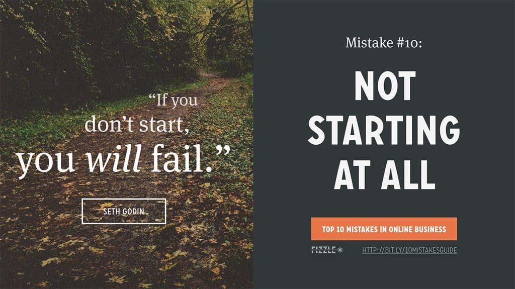 Online Business Mistake #10: not starting at all