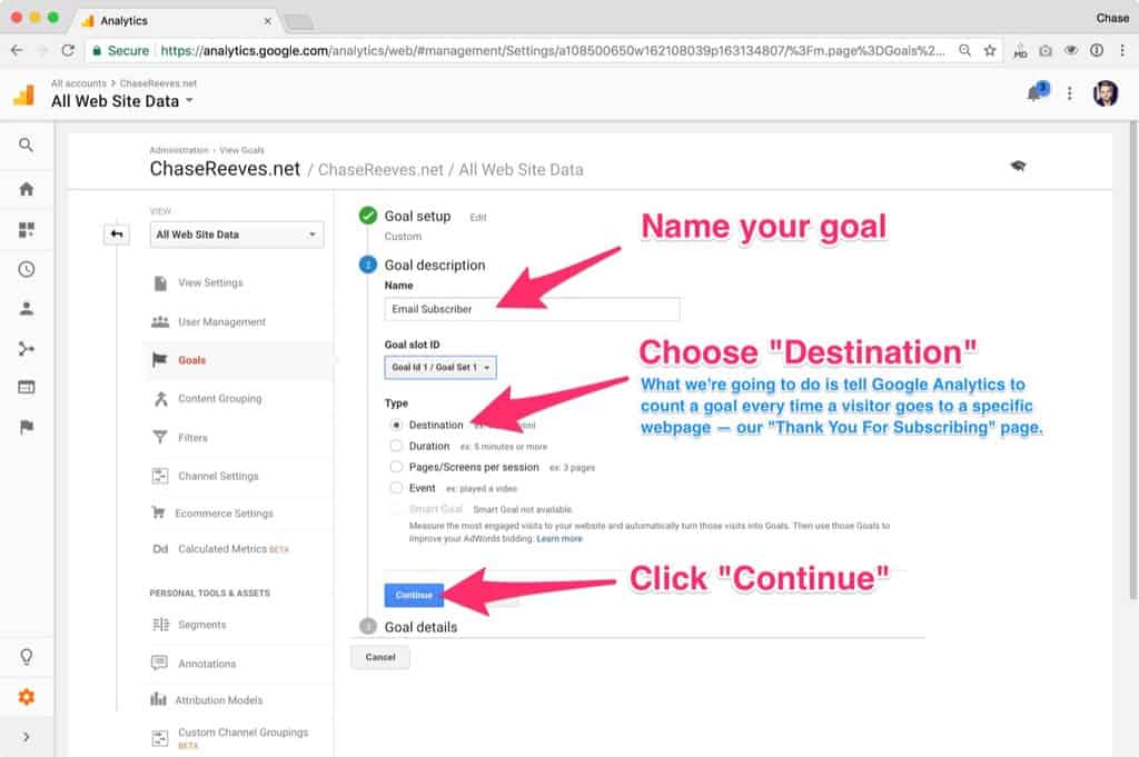 Name your goal, choose 'Destination' and then click 'Continue'.